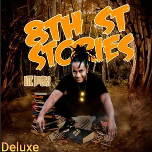 8th St Stories Deluxe (Explicit)