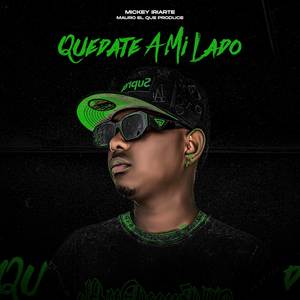Quedate A Mi lado (Explicit)