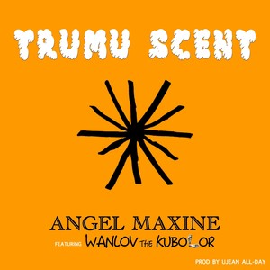 Trumu Scent (Explicit)