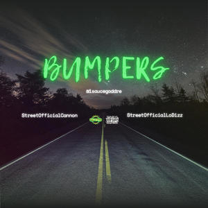 Bumpers (feat. StreetOfficialLoDizz) (Explicit)