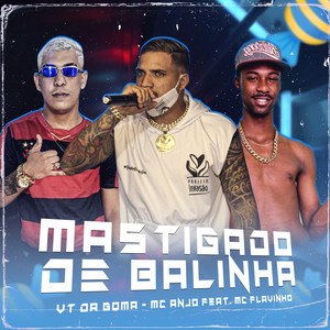 Mastigado de Balinha (Explicit)