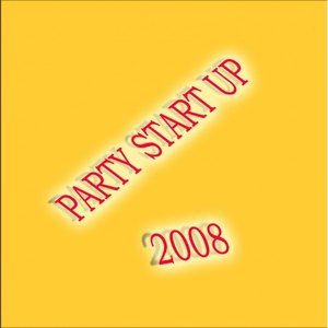 Party Start up 2008