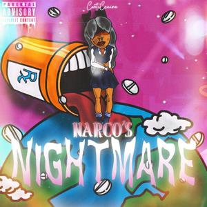 Narco's Nightmare (Explicit)