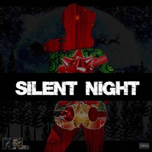 Silent Night (Explicit)