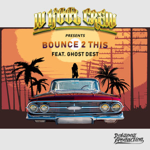 Bounce 2 This (Explicit)