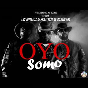 Oyo Somo (feat. Issa Le Rossignol)