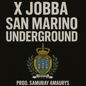 San Marino Underground (feat. Samuray Amaurys) (Explicit)