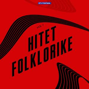 Hitet Foklorike Vol.1