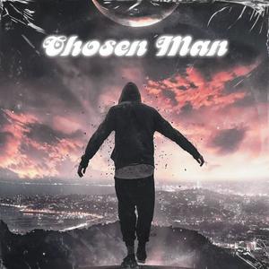 Chosen Man (Explicit)