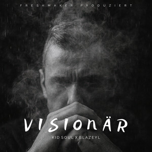 Visionär (feat. BlazeYL)