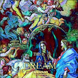 This Is A Dream (Reworked Version)