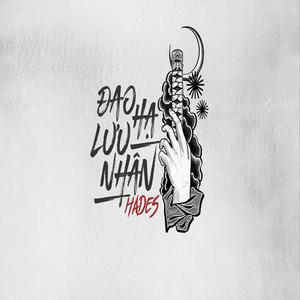 Hades - Đao Hạ Lưu Nhân (Explicit)