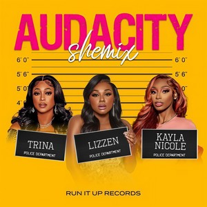 Audacity (Shemix|Explicit)