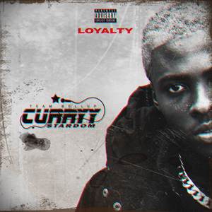 Loyalty (Explicit)