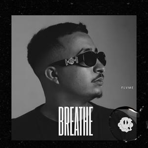 BREATHE (Explicit)