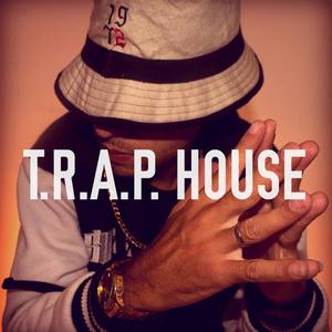 T. R. A. P. House