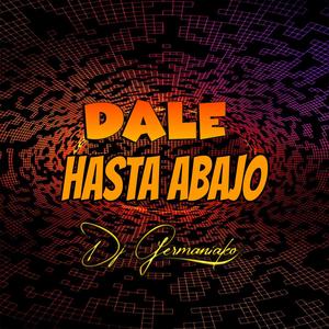 Dale Hasta Abajo (Explicit)