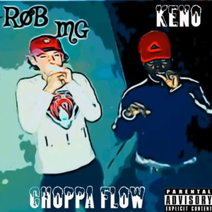 Choppa flow (Explicit)