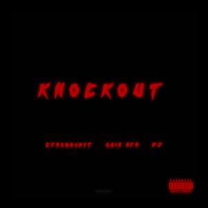 KNOCKOUT (feat. Quin NFN & SGMDJ) [Explicit]