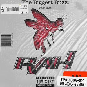 The Biggest Buzz (Explicit)