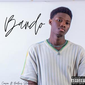 Bando (feat. Badboy Stunner) [Explicit]