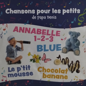 CHANSONS POUR LES PETITS de PAPA DENIS