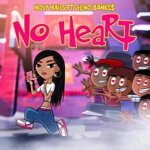 No Heart (feat. Geno Bank$) (Explicit)
