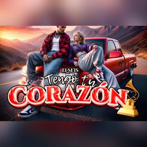 Tengo Tu Corazon (Explicit)