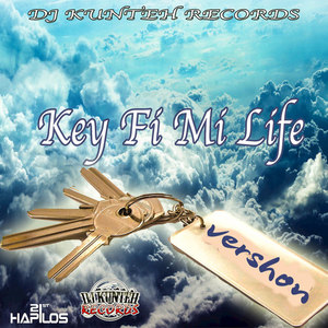 Key fi Mi Life (Explicit)