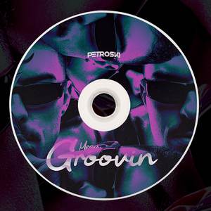 Mega Groovin (Explicit)