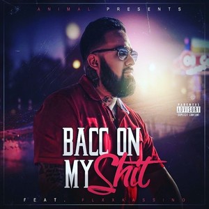 Bacc On My **** (Explicit)