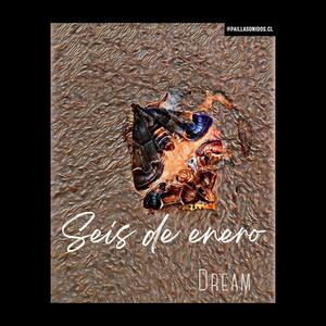 6 de enero | Dream (feat. Dream_n.n & Simon Ernesto Guitar) (Explicit)