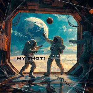My Shot! (Explicit)