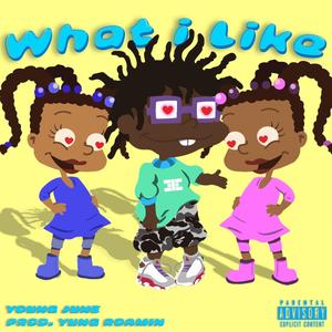 What I Like (Explicit)