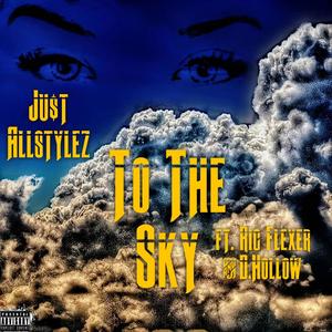 To The Sky (Explicit)