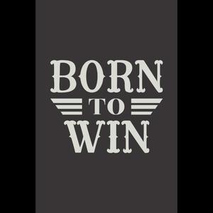 Born To Win (Explicit)