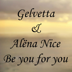 Be You For You (Original Mix)