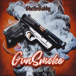 Gun Smoke (Explicit)