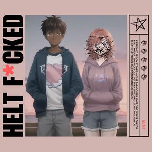 Helt ****ed (Explicit)