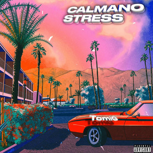 Calmanostress (Explicit)