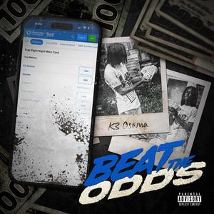 Beat the odds (Explicit)