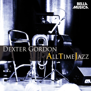 All Time Jazz: Dexter Gordon