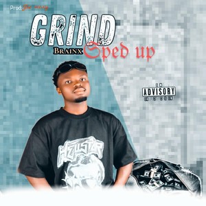 Grind (Sped up) [Explicit]