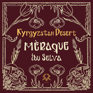 Kyrgyzstan Desert (Ibu Selva Remix)