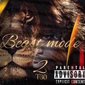 Beast Mode 2 (Explicit)