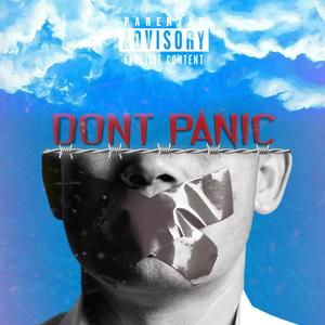 Dont Panic (Explicit)