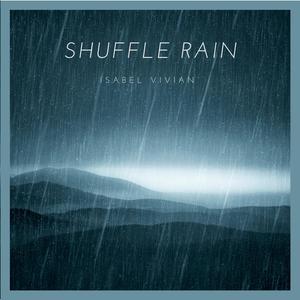 Shuffle Rain