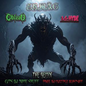 Ermac (feat. Mr. Hyde, Multiple Blast-Off & Tone Spliff|The Remix|Explicit)