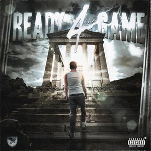 READY 4 THE GAME (Explicit)