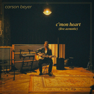 C'mon Heart (Live Acoustic)